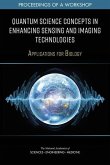Quantum Science Concepts in Enhancing Sensing and Imaging Technologies
