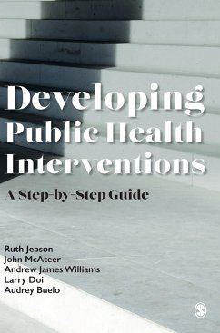 Developing Public Health Interventions - Jepson, Ruth;McAteer, John;Williams, Andrew James