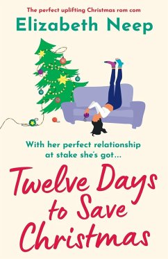 Twelve Days to Save Christmas - Neep, Elizabeth