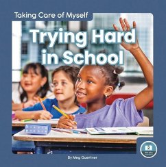 Trying Hard in School - Gaertner, Meg