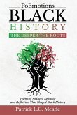 PoEmotions Black History The Deeper the Roots