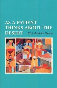 As a Patient Thinks about the Desert - Furtak, Rick Anthony