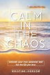 Calm In the Chaos - Bild 1
