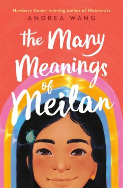 The Many Meanings of Meilan - Wang, Andrea