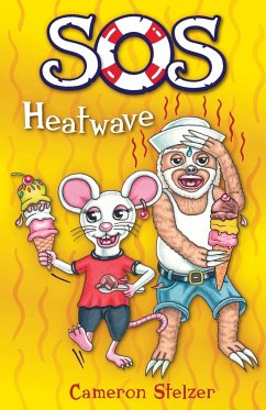 SOS Heatwave - Stelzer, Cameron