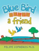 Blue Bird Helps a Friend