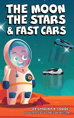 The Moon, The Stars, and Fast Cars - Forde, Sharika