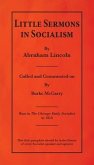 Little Sermons In Socialism by Abraham Lincoln