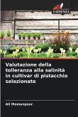 Valutazione della tolleranza alla salinità in cultivar di pistacchio selezionate