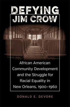 Defying Jim Crow - DeVore, Donald E