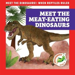 Meet the Meat-Eating Dinosaurs - Donnelly, Rebecca