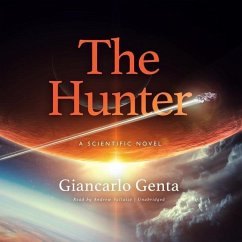 The Hunter: A Scientific Novel - Genta, Giancarlo