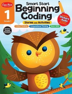 Smart Start: Beginning Coding Stories and Activities, Grade 1 Workbook - Evan-Moor Educational Publishers