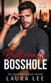 Billionaire Bosshole: An Enemies-to-Lovers Office Romance