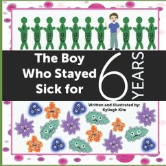 The Boy Who Stayed Sick for 6 Years - Kite, Kyliegh