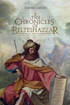 The Chronicles of Belteshazzar - Lantz, David