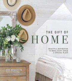 The Gift of Home - Doucette, Bre