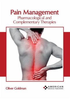 Pain Management: Pharmacological and Complementary Therapies