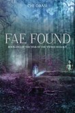 Fae Found: Book One of the War of the Wings Trilogy