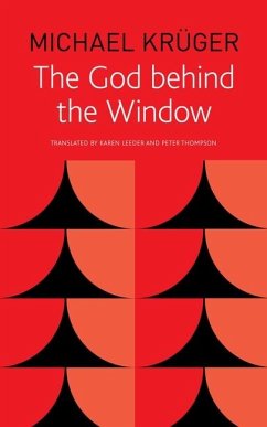 The God Behind the Window - Kruger, Michael