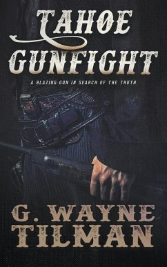 Tahoe Gunfight: A John Pope Western - Tilman, G. Wayne