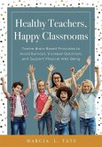 Healthy Teachers, Happy Classrooms