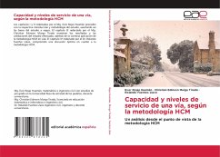 Capacidad y niveles de servicio de una vía, según la metodología HCM - Rojas Huamán, Ever;Murga Tirado, Christian Edinson;Fuentes Llave, Rolando