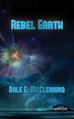 Rebel Earth - McClenning, Dale