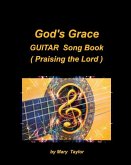 God's Grace Guitar Song Book (Praising the Lord)