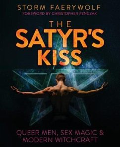 The Satyr's Kiss - Faerywolf, Storm; Penczak, Christopher