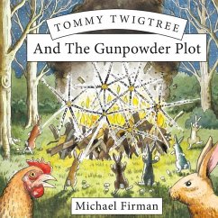 Tommy Twigtree And The Gunpowder Plot - Firman, Michael