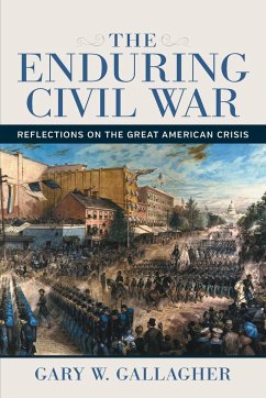 Enduring Civil War - Gallagher, Gary W
