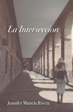 La Interseccion - Rivera, Jennifer Mariela