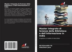 Master integrato di Scienze della Biblioteca e dell'Informazione in India - Sk, Md Ajimuddin;Jana, Sibsankar