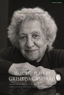 Selected Plays by Griselda Gambaro - Gambaro, Griselda