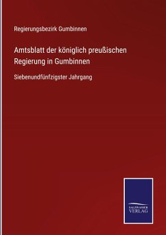 Amtsblatt der königlich preußischen Regierung in Gumbinnen