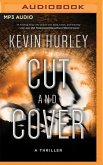 Cut and Cover: A Thriller