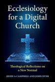 Ecclesiology for a Digital Church
