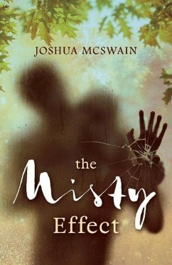 The Misty Effect: Volume 1 - McSwain, Joshua