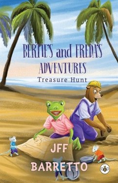 Bertie's and Freda's Adventures: Treasure Hunt - Barretto, J. Ff