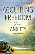 Acquiring Freedom From Anxiety - Bild 1