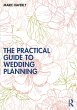 The Practical Guide to Wedding Planning - Bild 1