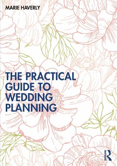 The Practical Guide to Wedding Planning - Haverly, Marie