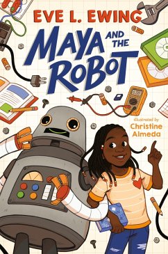 Maya and the Robot - Ewing, Eve L.