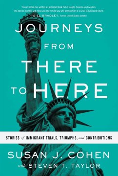 Journeys from There to Here - Cohen, Susan J.