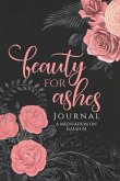 Beauty for Ashes Journal - Janna Rica