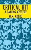 Critical Hit: A Gaming Mystery