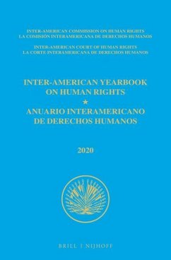 Inter-American Yearbook on Human Rights / Anuario Interamericano de Derechos Humanos, Volume 36 (2020) (Volume III)