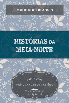 Histórias da meia-noite - Assis, Machado De