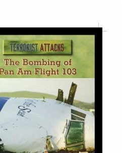 The Bombing of Pan Am Flight 103 - Wicker, R.